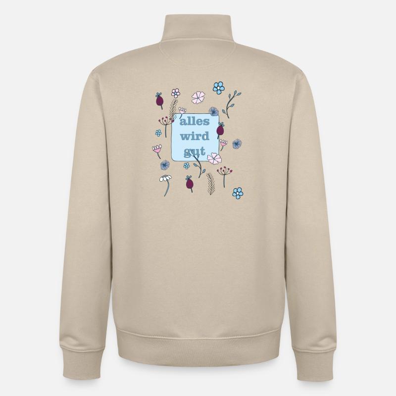 everything will be good in blue - Unisex Organic Zip Sweatshirt by Stanley/Stella - desert dust