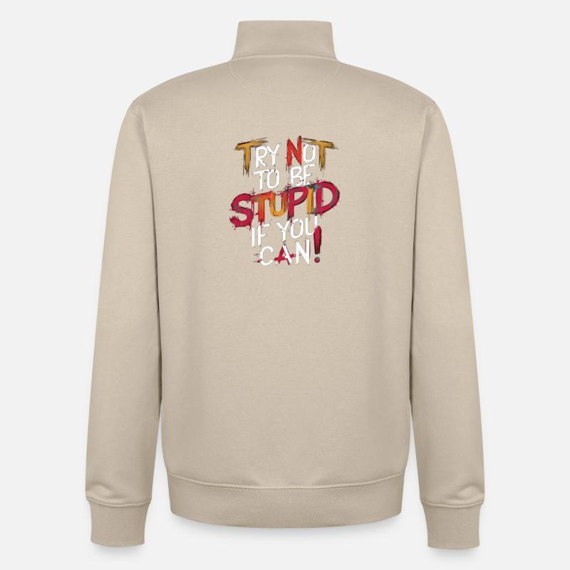 Graffiti de motivation Message texte - Sweat zippé unisexe en coton bio Stanley/Stella - beige crème