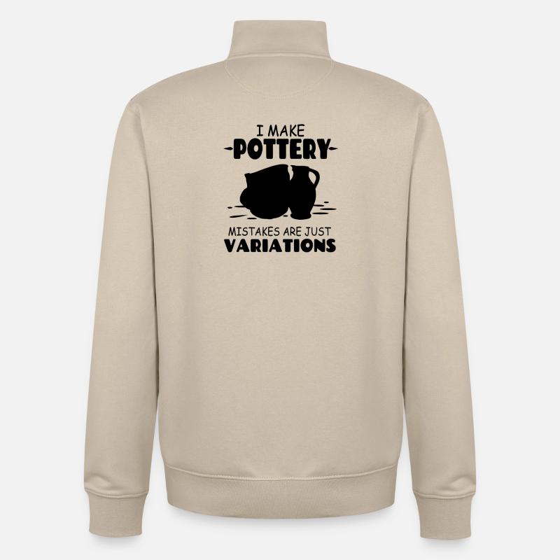 I_Make_Pottery_Mistakes_Are_Just_Variations - Unisex Organic Zip Sweatshirt by Stanley/Stella - desert dust