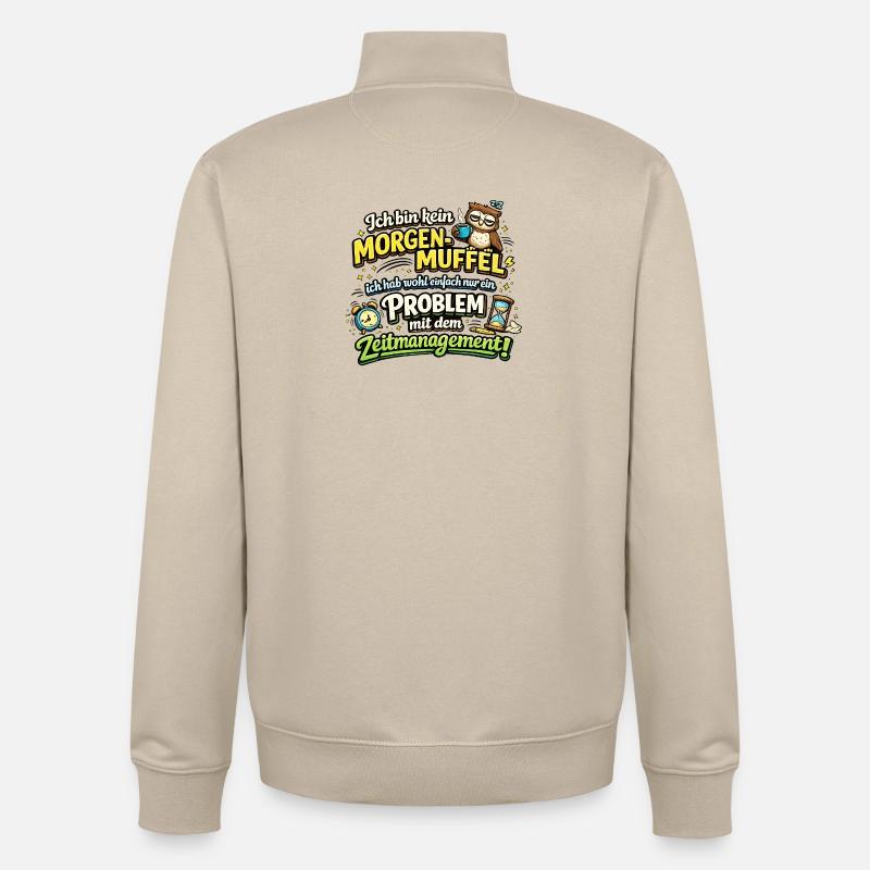Morgenmuffel mit Zeitmanagement-Problem - Unisex Organic Zip Sweatshirt von Stanley/Stella - Cremebeige