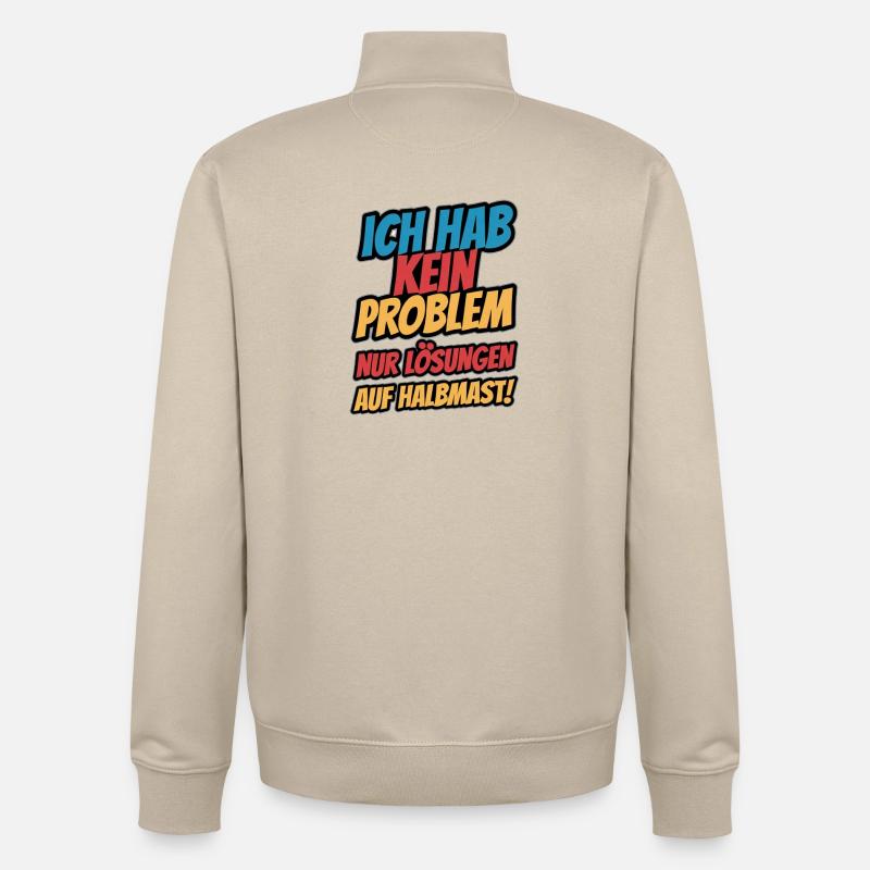 Ich hab kein Problem - Unisex Organic Zip Sweatshirt von Stanley/Stella - Cremebeige