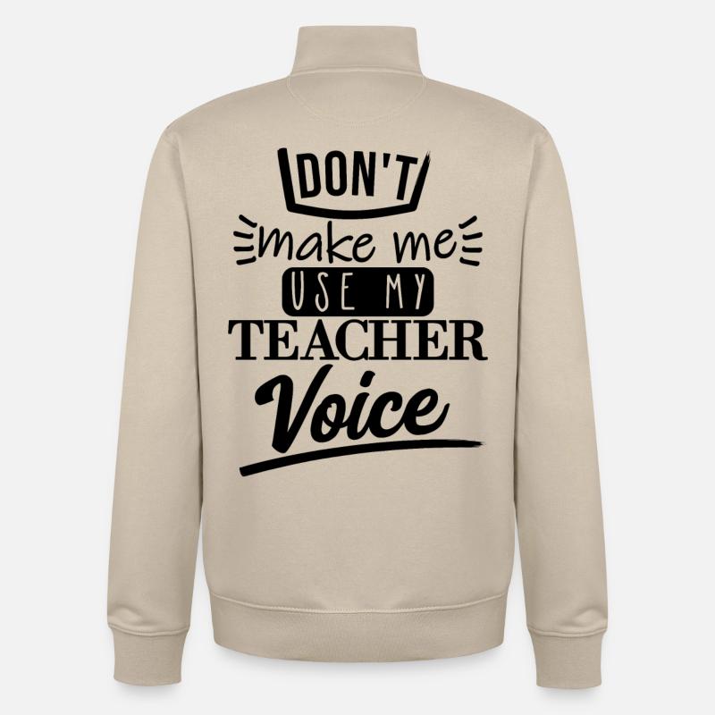 Don't Make Me Use It (black) - Unisex Organic Zip Sweatshirt by Stanley/Stella - desert dust