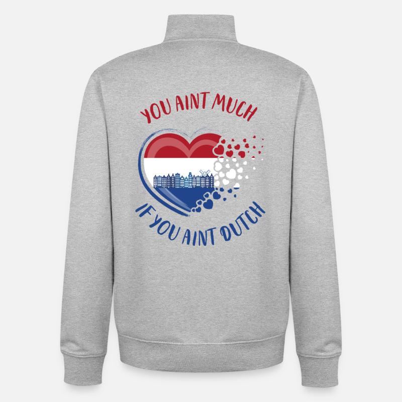 Vous n’êtes pas grand-chose si vous n’êtes pas néerlandais - Sweat zippé unisexe en coton bio Stanley/Stella - gris chiné
