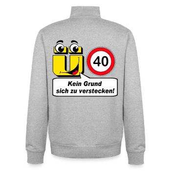 40. Geburtstag , Ü40 kein Grund sich .......... - Unisex Organic Zip Sweatshirt von Stanley/Stella - Grau meliert - Hinten - AI Model Male 185 light (185cm)