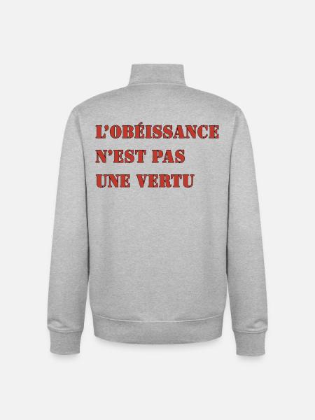 OBEDIENCE IS NOT A VIRTUE - Unisex Organic Zip Sweatshirt by Stanley/Stella - heather grey