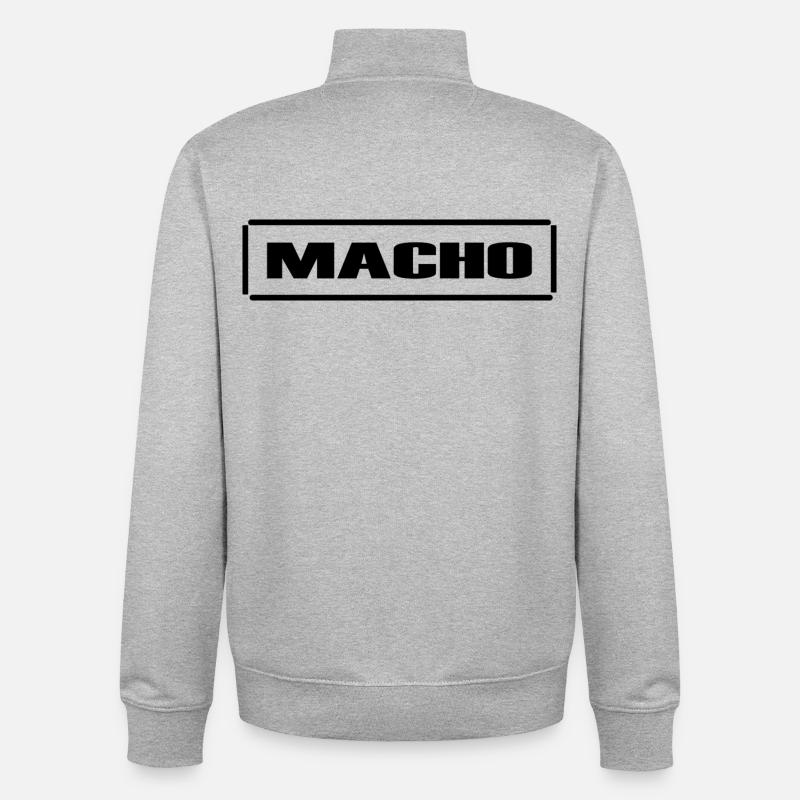 Macho, masculin, insolente, sarcasme,fun,idée de cadeau - Sweat zippé unisexe en coton bio Stanley/Stella - gris chiné