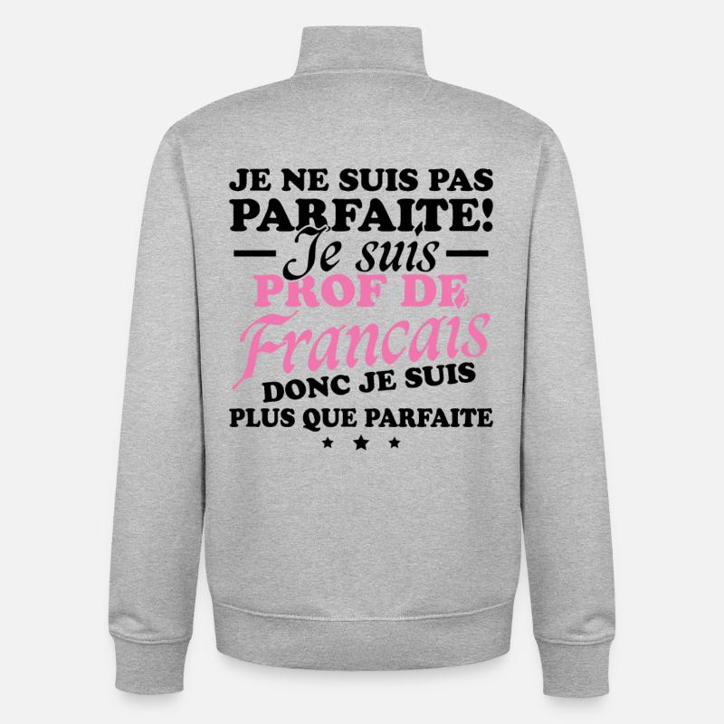 Je suis prof de français - Sweat zippé unisexe en coton bio Stanley/Stella - gris chiné
