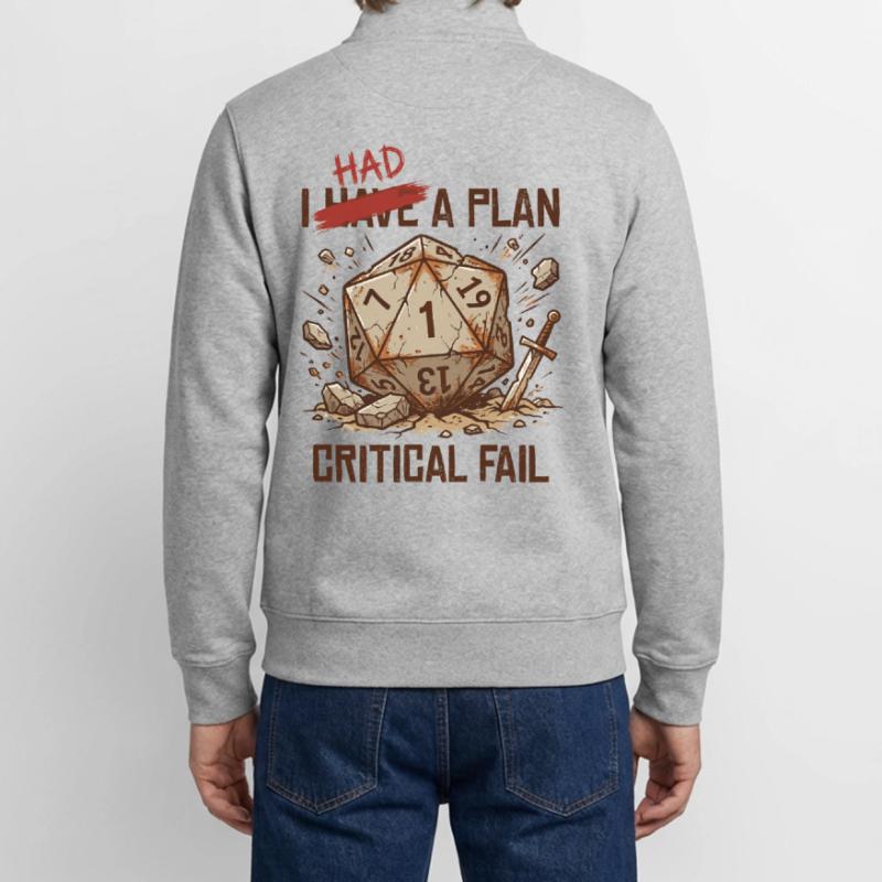 Critical Fail – I Had A Plan Cube Design Unisex Organic Zip Sweatshirt by Stanley/Stella