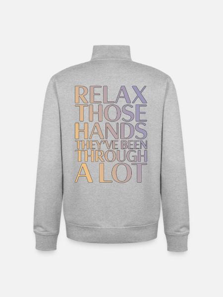 Hand Therapist Relax Those Hands Physiotherapist - Unisex Organic Zip Sweatshirt by Stanley/Stella - heather grey