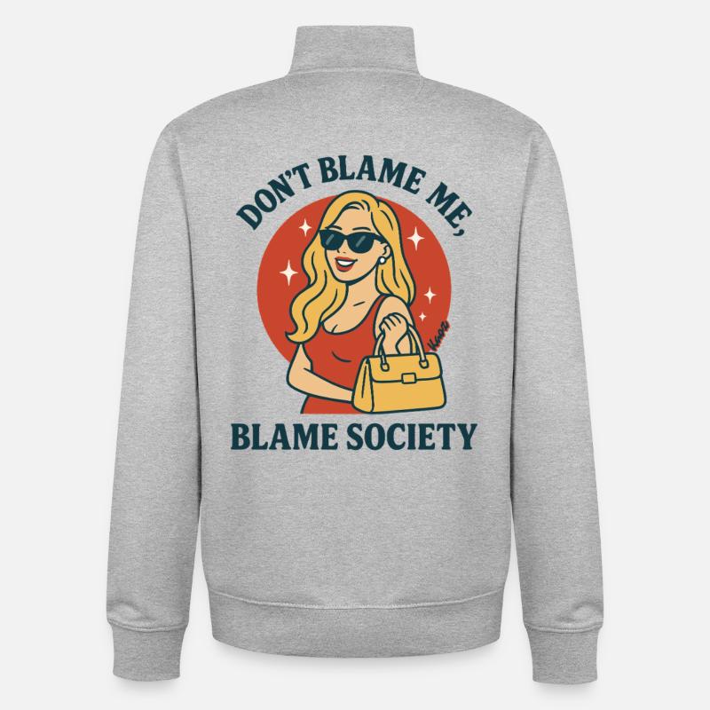Dont Blame Me Blame Society - Unisex Organic Zip Sweatshirt by Stanley/Stella - heather grey