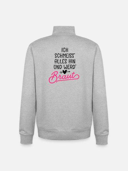 braut hochzeit spruch - Unisex Organic Zip Sweatshirt von Stanley/Stella - Grau meliert