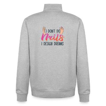 I Don't Do Nails I Design Dreams - Unisex Organic Zip Sweatshirt von Stanley/Stella - Grau meliert - Hinten - AI Model Male 185 light (185cm)