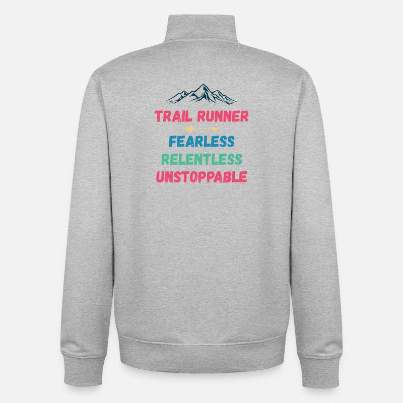 Trail Runner - Fearless. Relentless. Unstoppable. - Unisex Organic Zip Sweatshirt by Stanley/Stella - heather grey