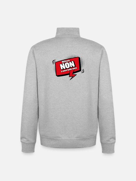 Dites non à votre belle-mère - Sweat zippé unisexe en coton bio Stanley/Stella - gris chiné
