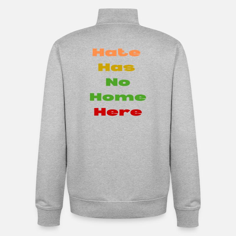 HATE HAS NO HOME HERE - Unisex Organic Zip Sweatshirt by Stanley/Stella - heather grey