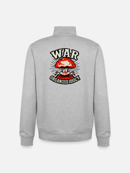 WAR – Organized Idiocy - Unisex Organic Zip Sweatshirt by Stanley/Stella - heather grey