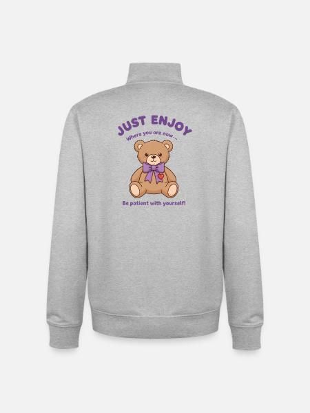 Teddy Bear Be Patient With Yourself - Unisex Organic Zip Sweatshirt by Stanley/Stella - heather grey