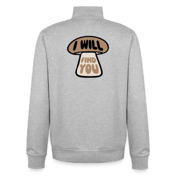 Pilz I Will Find You Lustig Humor Spruch - Unisex Organic Zip Sweatshirt von Stanley/Stella - Grau meliert - Hinten - AI Model Male 185 light (185cm)