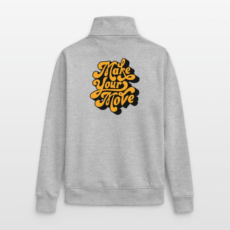 Make Your Move Retro Script Unisex Organic Zip Sweatshirt by Stanley/Stella