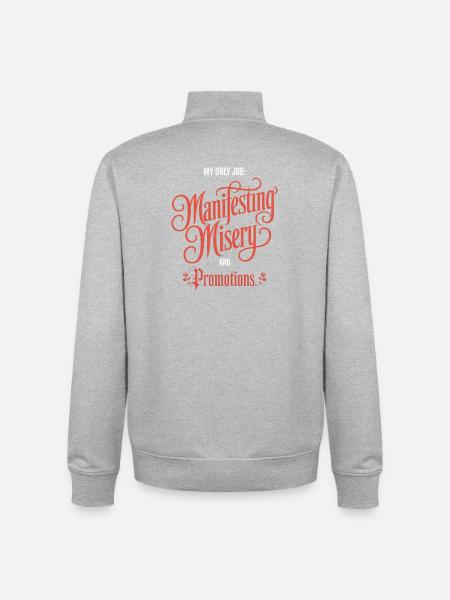 Manifesting Misery and Promotions - Unisex Organic Zip Sweatshirt by Stanley/Stella - heather grey