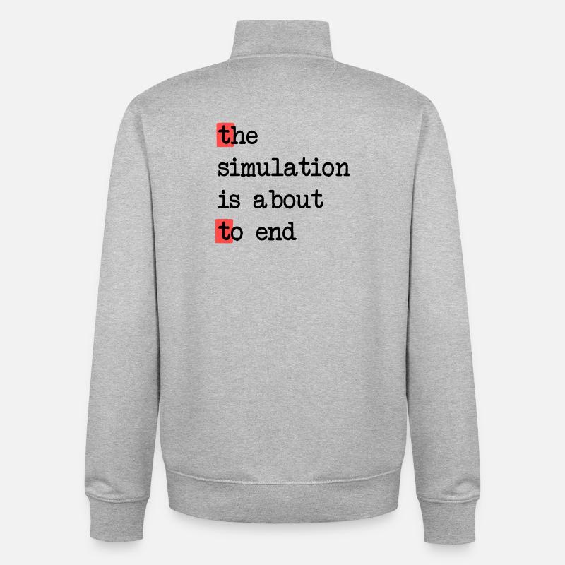 Das Ende der Simulation, Sci-Fi Matrix Humor Shirt - Unisex Organic Zip Sweatshirt von Stanley/Stella - Grau meliert