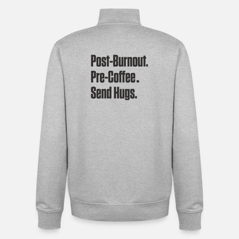 Post-Burnout vor Kaffee Umarmungen schicken - Unisex Organic Zip Sweatshirt von Stanley/Stella - Grau meliert