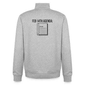 Valentinstagsagenda – Zitat zur leeren To-Do-Liste - Unisex Organic Zip Sweatshirt von Stanley/Stella - Grau meliert - Hinten - AI Model Male 185 light (185cm)
