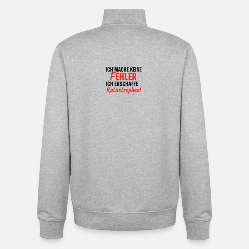 Ich erschaffe Katastrophen Fehlerfrei - Unisex Organic Zip Sweatshirt von Stanley/Stella - Grau meliert