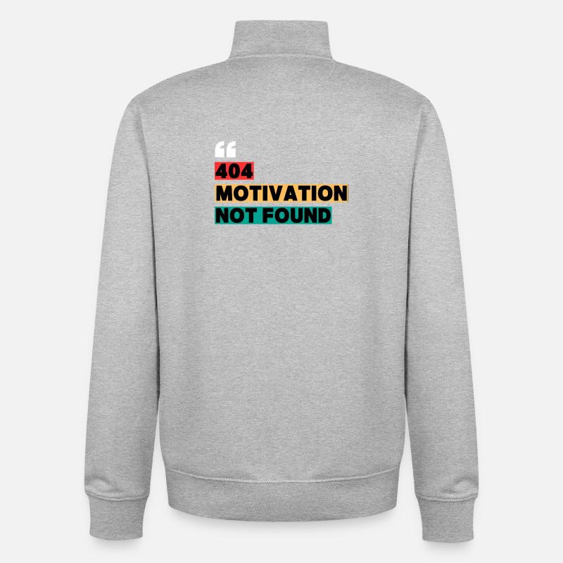 404 Motivation Not Found – Citation drôle - Sweat zippé unisexe en coton bio Stanley/Stella - gris chiné