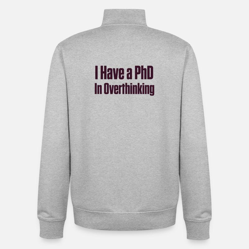 PhD in Overthinking Neurodivergent Gift - Unisex Organic Zip Sweatshirt by Stanley/Stella - heather grey