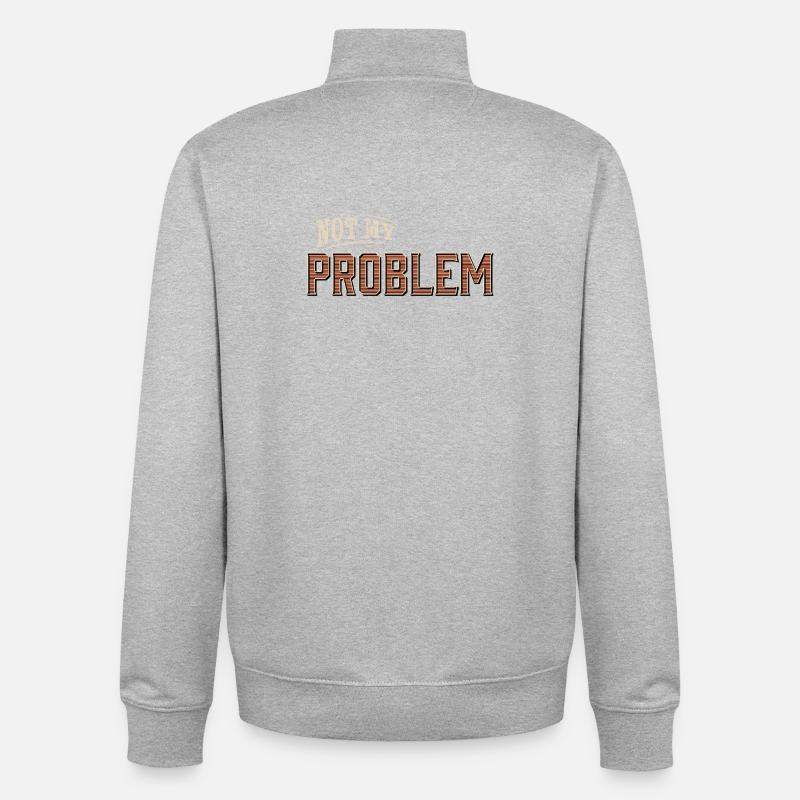 Humorvolles Not My Problem Design - Unisex Organic Zip Sweatshirt von Stanley/Stella - Grau meliert