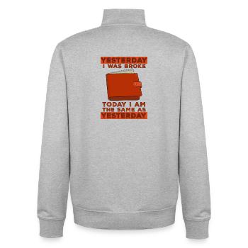Gestern war ich pleite Heute bin ich genauso wie gestern - Unisex Organic Zip Sweatshirt von Stanley/Stella - Grau meliert - Hinten - AI Model Male 185 light (185cm)