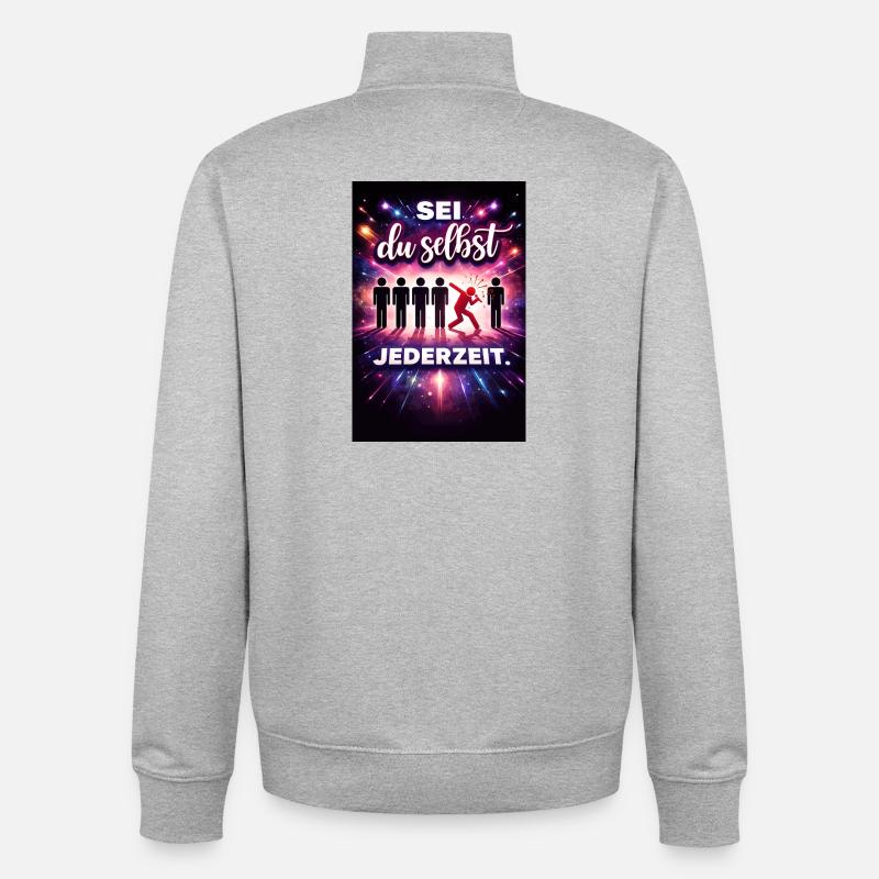 Sei du selbst jederzeit - Unisex Organic Zip Sweatshirt von Stanley/Stella - Grau meliert