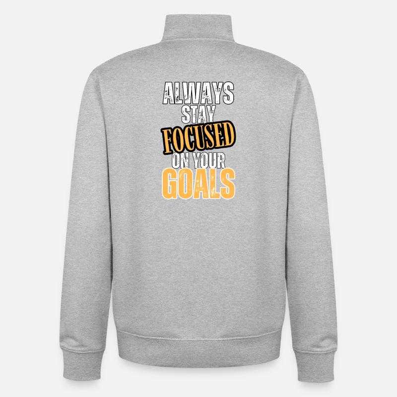Always focused on your goals - Unisex Organic Zip Sweatshirt by Stanley/Stella - heather grey