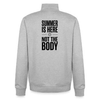 Der Sommer ist da, nicht der Körper – lustiges Festzitat - Unisex Organic Zip Sweatshirt von Stanley/Stella - Grau meliert - Hinten - AI Model Male 185 light (185cm)