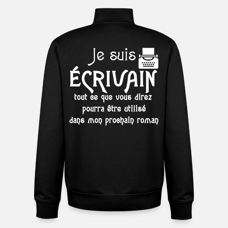 Je suis écrivain - Sweat zippé unisexe en coton bio Stanley/Stella - noir