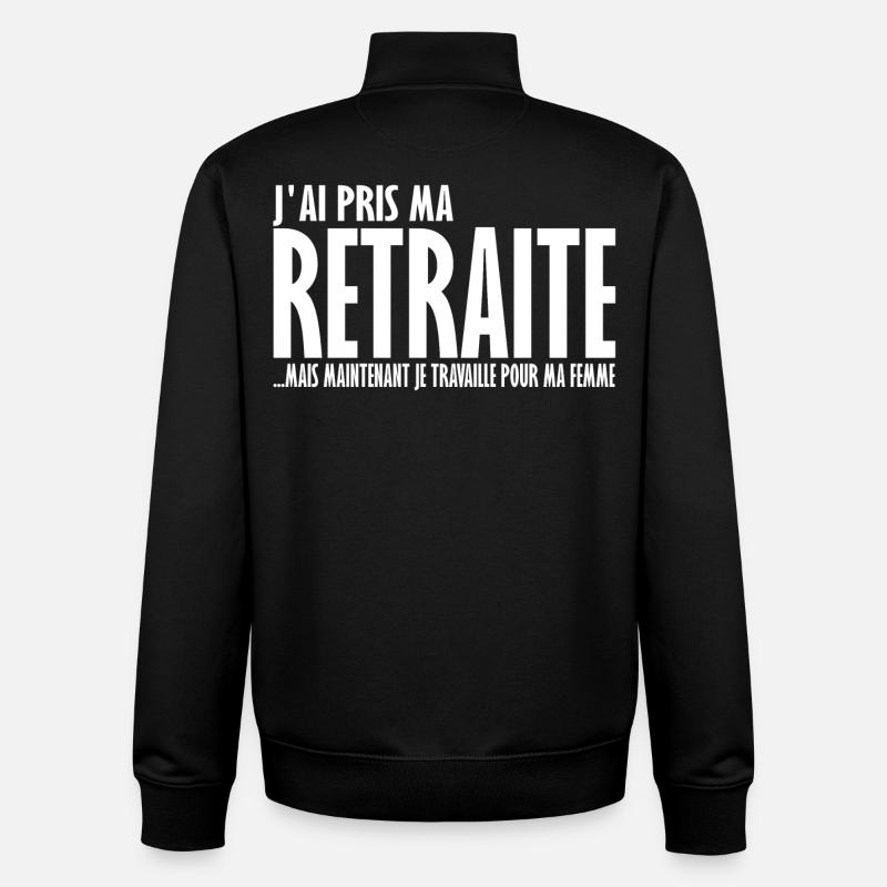 J'ai pris ma retraite - Sweat zippé unisexe en coton bio Stanley/Stella - noir