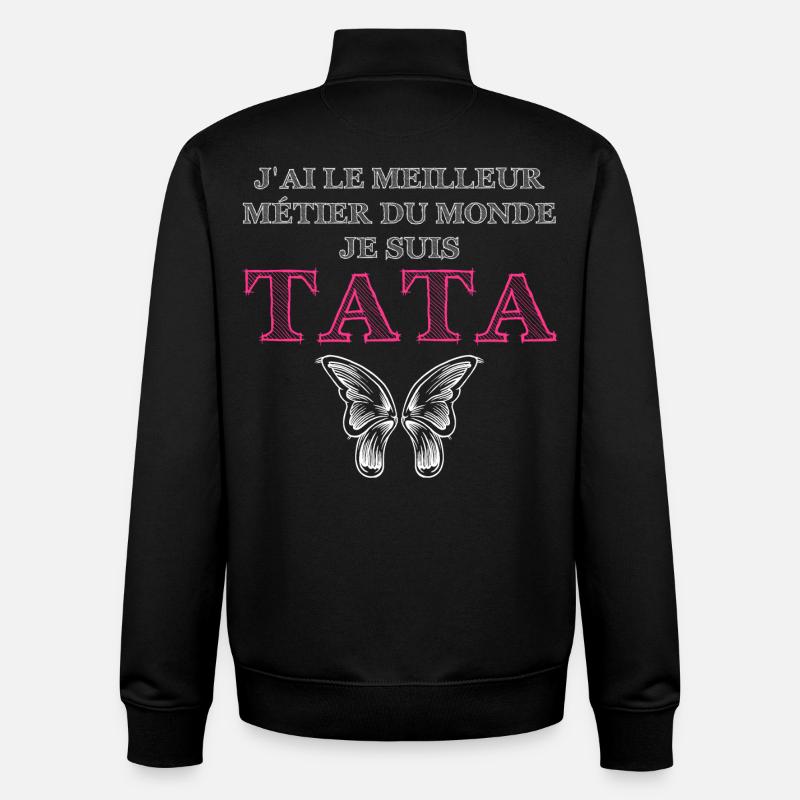 Je suis Tata - Sweat zippé unisexe en coton bio Stanley/Stella - noir