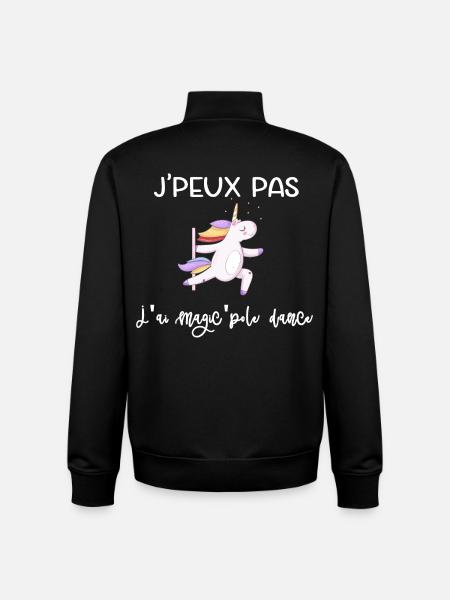 J'peux pas j'ai magic'pole dance - Sweat zippé unisexe en coton bio Stanley/Stella - noir