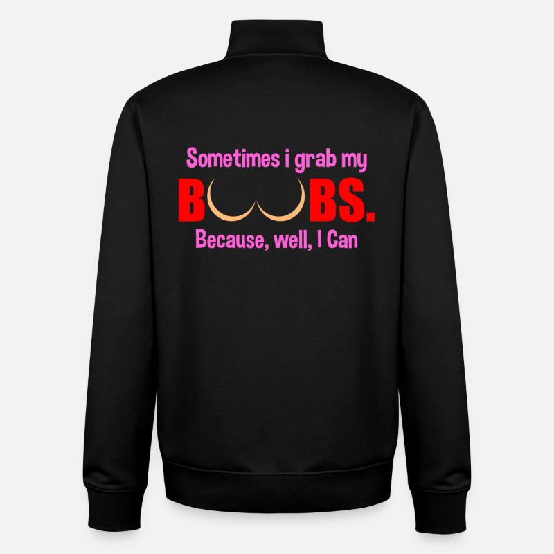 Parfois j'attrape mes seins - Sweat zippé unisexe en coton bio Stanley/Stella - noir
