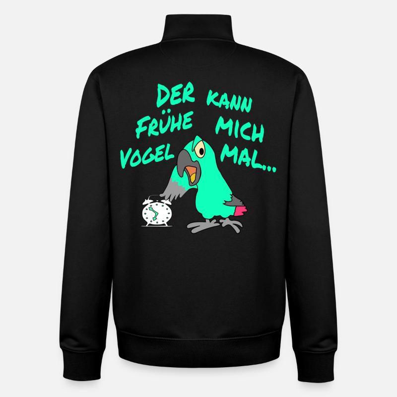 Der Frühe Vogel kann mich mal !!! - Unisex Organic Zip Sweatshirt von Stanley/Stella - Schwarz