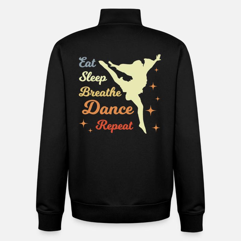 Eat Sleep Dance Repeat - Sweat zippé unisexe en coton bio Stanley/Stella - noir
