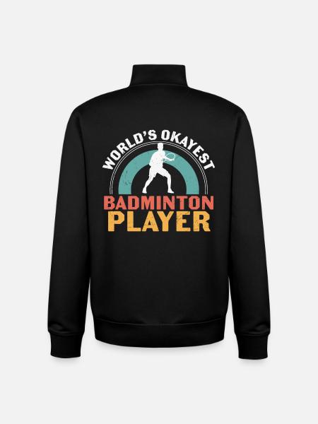 Worlds Okayest Badminton Player - Unisex Organic Zip Sweatshirt by Stanley/Stella - black