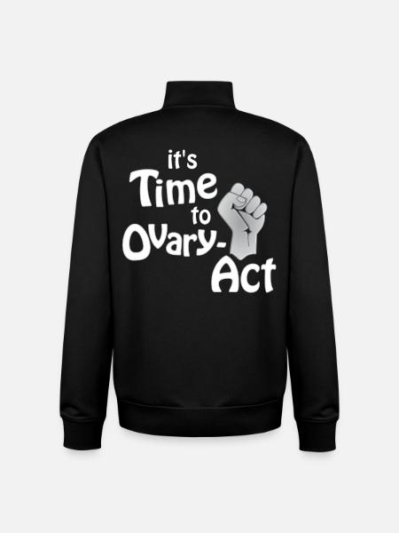 it's Time to Ovary-Act_weiss - Unisex Organic Zip Sweatshirt by Stanley/Stella - black