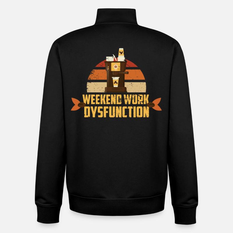 Weekend work ! Dysfunction - Unisex Organic Zip Sweatshirt by Stanley/Stella - black