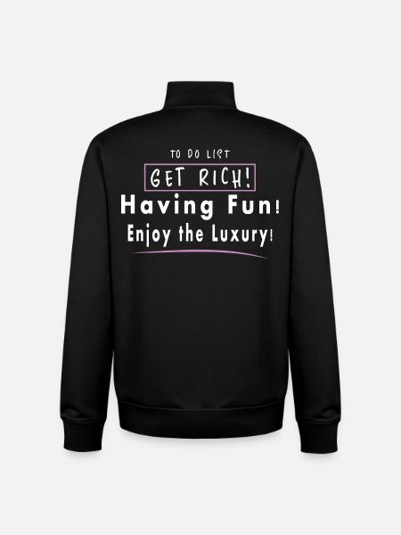 Get rich, have fun, enjoy luxury - Unisex Organic Zip Sweatshirt by Stanley/Stella - black