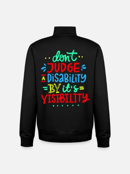 Don't judge my disability * - Unisex Organic Zip Sweatshirt by Stanley/Stella - black