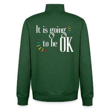 It's All Going to Be Okay Quote Inspiration and Motivation - Unisex Organic Zip Sweatshirt by Stanley/Stella - bottle green - Back - AI Model Male 185 dark (185cm)
