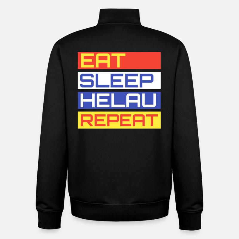EAT SLEEP HELAU REPEAT Design - Sweat zippé unisexe en coton bio Stanley/Stella - noir