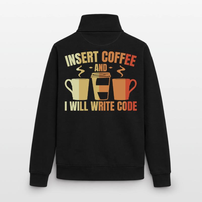 Insert Coffee And I Will Write Code Unisex Organic Zip Sweatshirt von Stanley/Stella